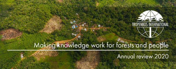 Making knowledge work for forests and people - Annual review 2020